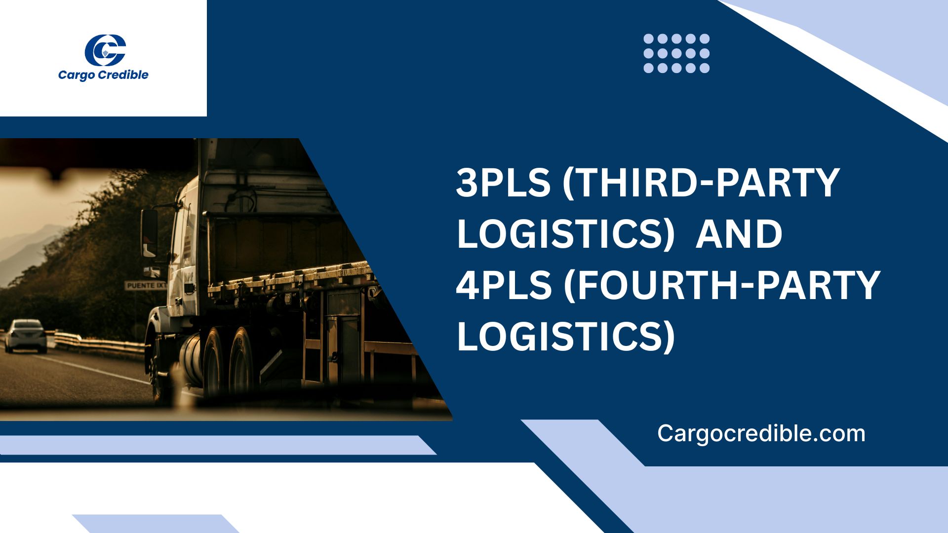 How 3PLs and 4PLs Quietly Run the Trucking Industry in North America
