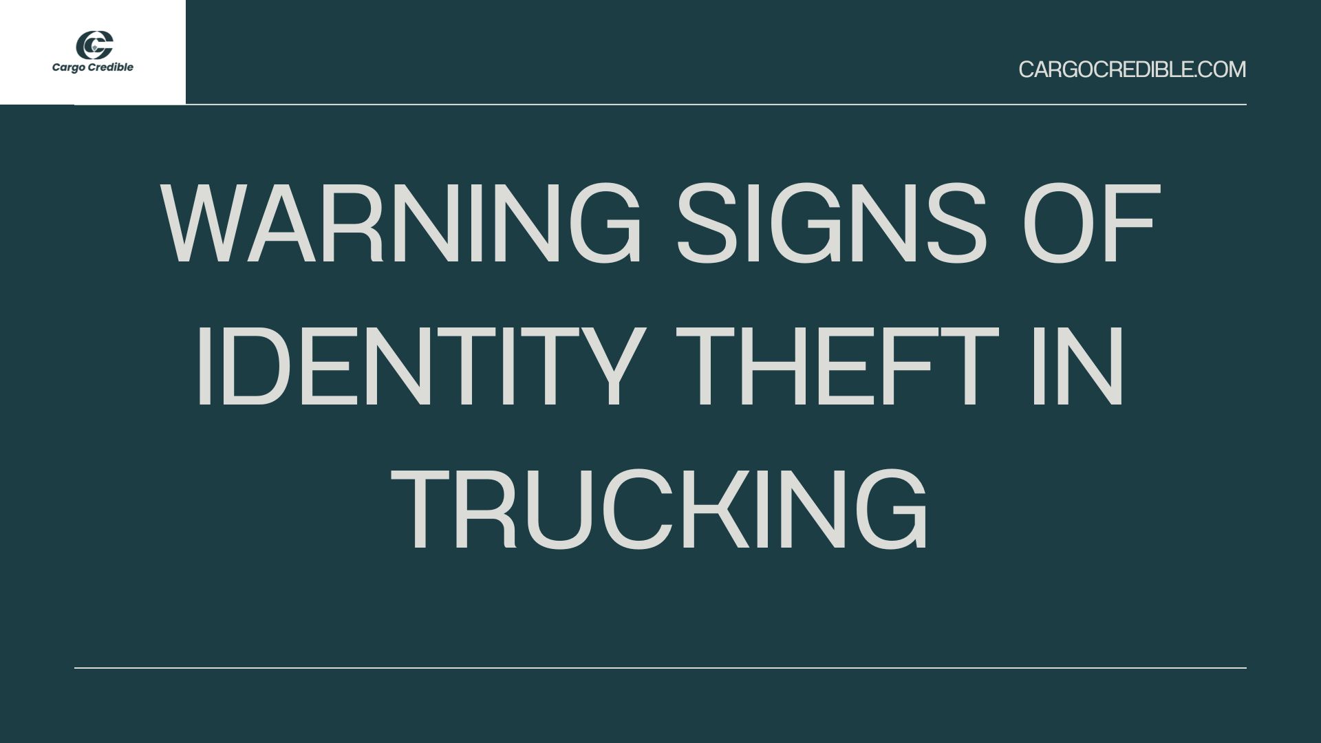 Warning Signs of Identity Theft in Trucking: What Every Carrier, Broker, and Driver Needs to Know