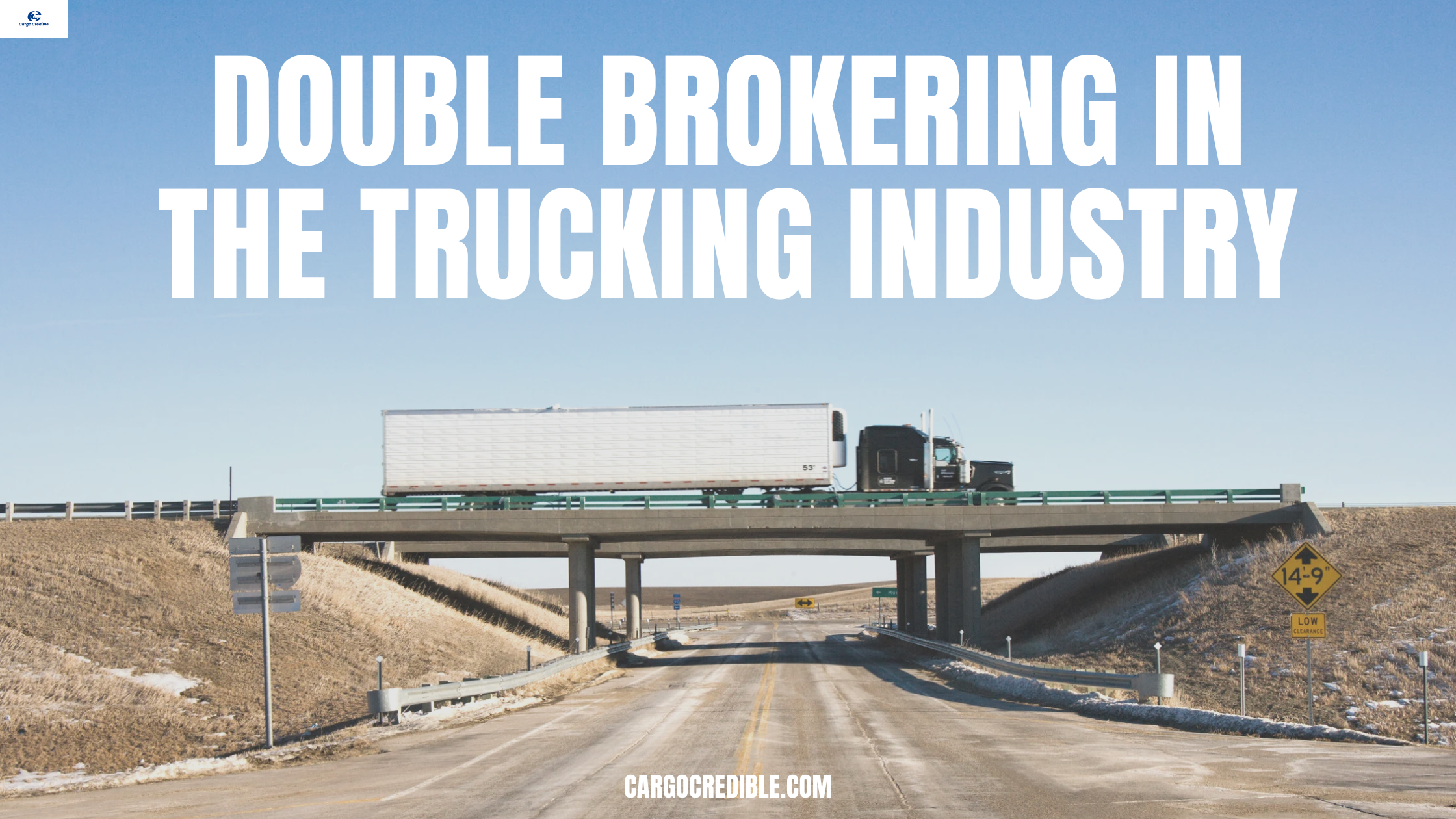 Double Brokering in the Trucking Industry: Understanding the Risks and Solutions