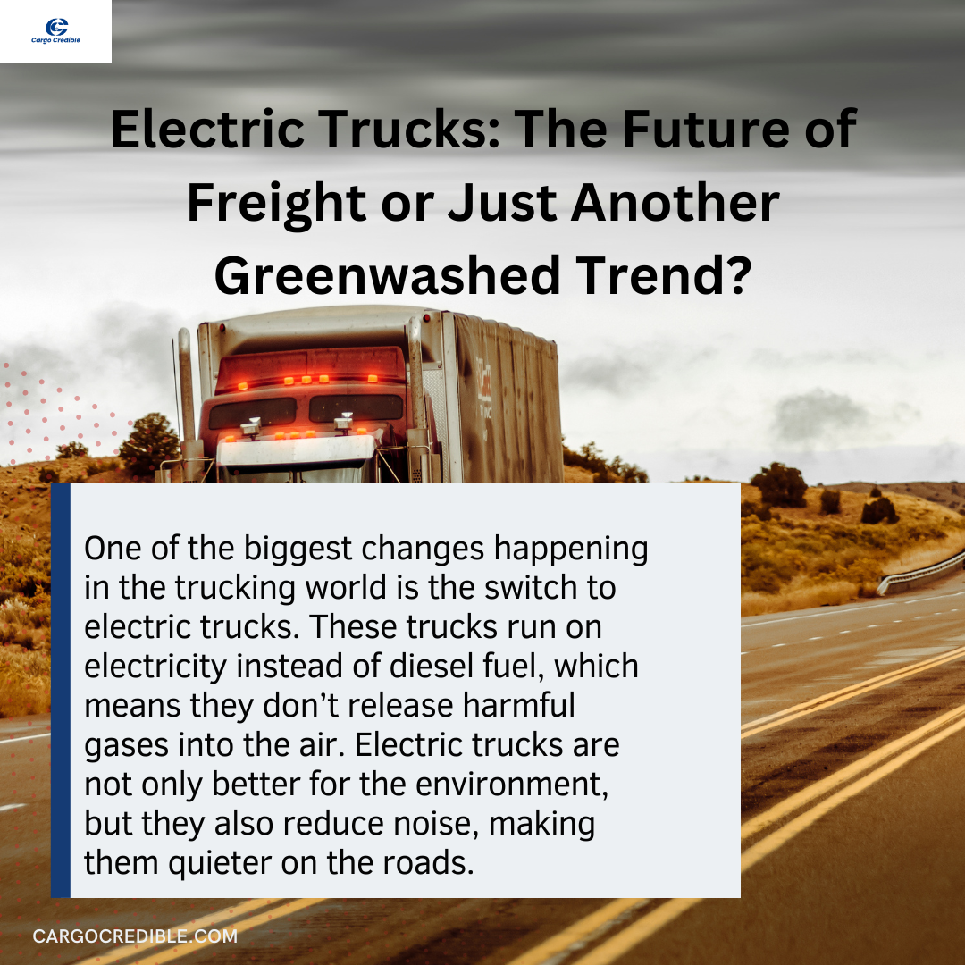 Electric Trucks : The future of freight or just another greenwashed trend