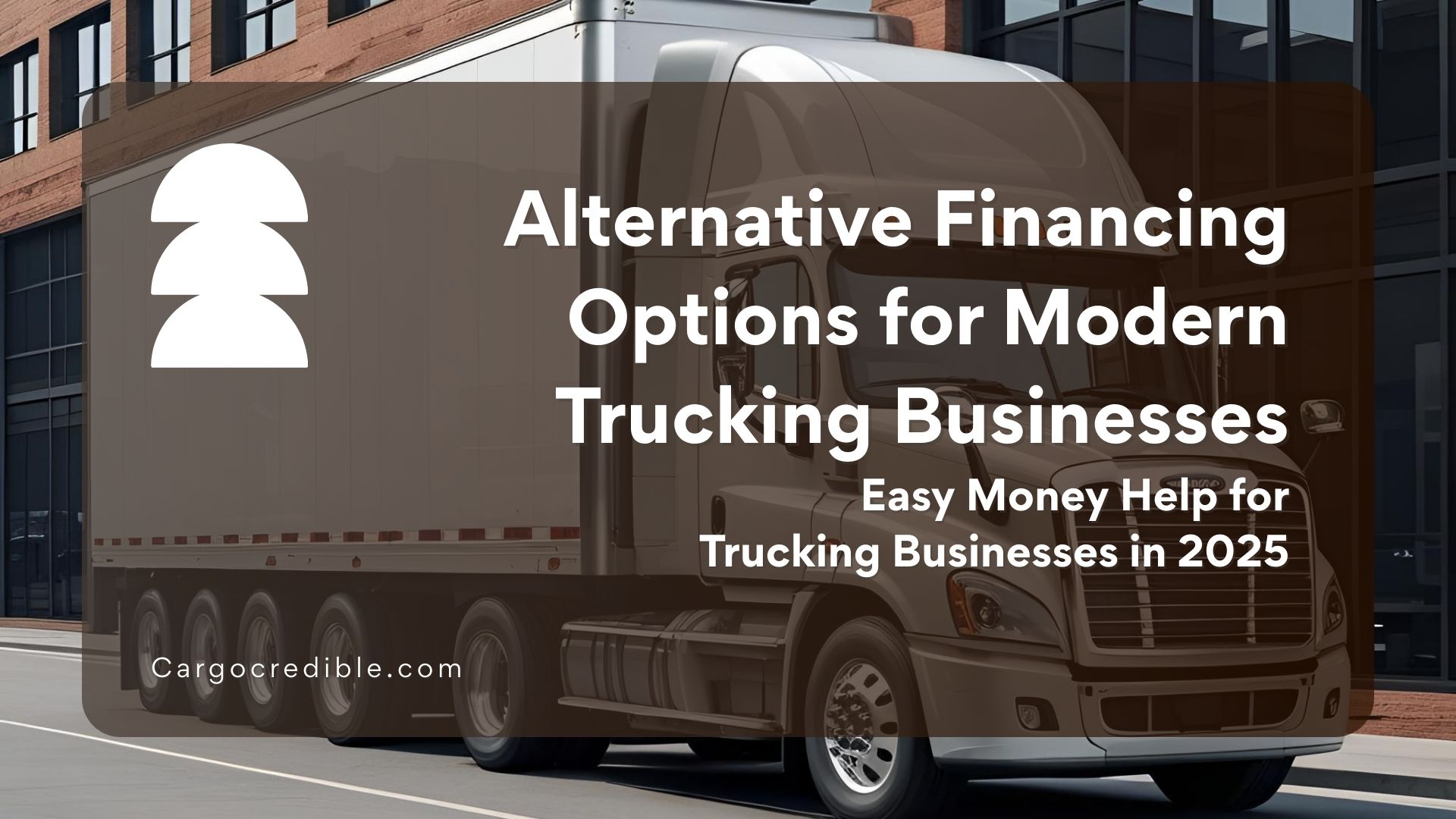 Alternative Financing Options for Modern Trucking Businesses