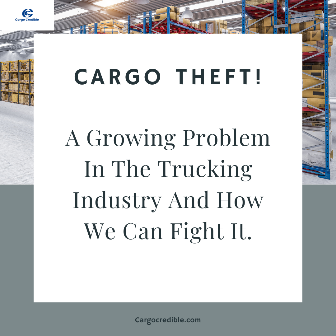 America’s Highways: The New Crime Scene for $35 Billion in Stolen Cargo