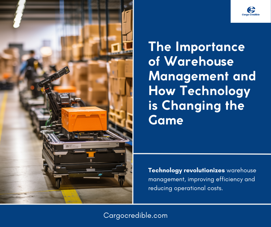 The Importance of Warehouse Management and How Technology is Changing the Game