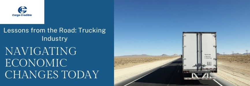 Lessons from the Road: How the Trucking Industry Navigated a Booming Then Slowing Economy—and What It Means for Today