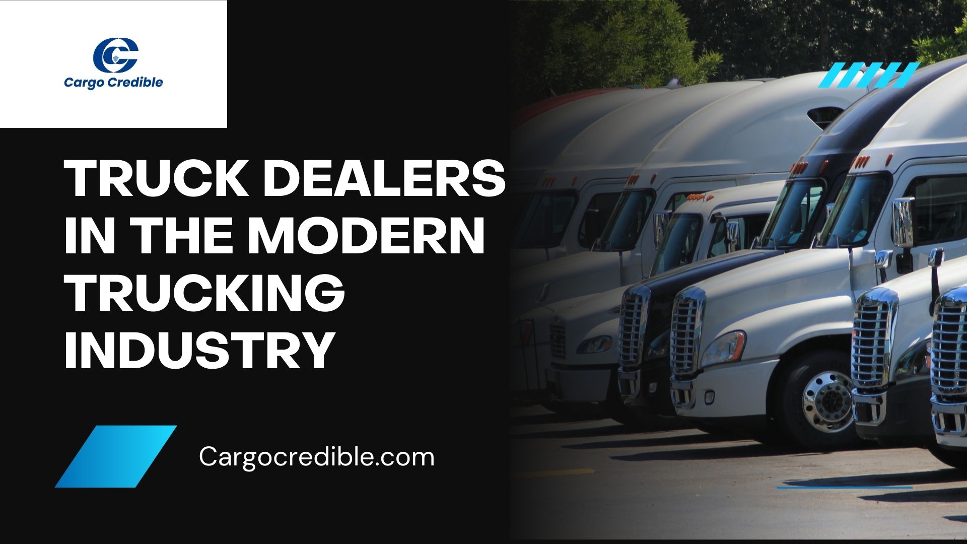 Truck Dealers in the Modern Trucking Industry